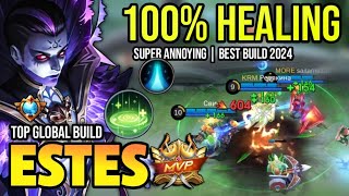 ESTES BEST BUILD 2024  TOP GLOBAL ESTES GAMEPLAY  MOBILE LEGENDS✓ [upl. by Ferro]