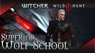 The Witcher 3 Wild Hunt Superior Wolf School Gear Set [upl. by Liuqnoj]