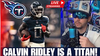 Titan Anderson is LIVE 🔴 TENNESSEE TITANS Sign CALVIN RIDLEY From JAGUARS 🐈  2024 NFL FREE AGENCY [upl. by Aleel]