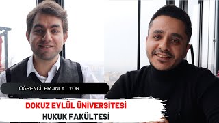 Öğrenciler Anlatıyor  Dokuz Eylül Üniversitesi Hukuk Fakültesi [upl. by Bambie656]