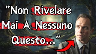 10 Cose Che NON Devi RIVELARE Mai A NESSUNO [upl. by Nairot]