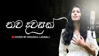 Thawa Dawasak Cover by Dinusha Lakmali [upl. by Neirda198]