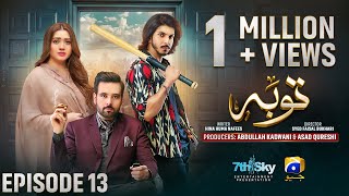 Tauba Episode 13  Eng Sub  Mikaal Zulfiqar  Momina Iqbal  Mohsin Abbas Haider  30th Oct 2024 [upl. by Ary]