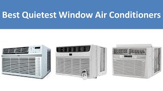 Top 8 Best Quietest Window Air Conditioners in 2024 [upl. by Eelinnej706]