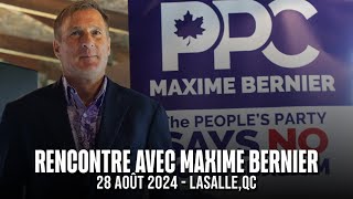 RENCONTRE AVEC MAXIME BERNIER  LASALLE 28 AOÛT 2024 [upl. by Reivaj50]