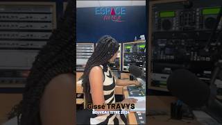 Gissé TRAVYS quotKALINÉ MWENquot Promo sur ESPACE FM 2024 music nouveauté paris [upl. by Latrice]