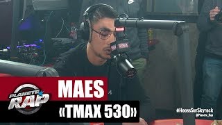 Maes quotTMAX530quot PlanèteRap [upl. by Irem]