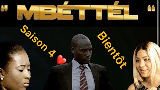 Serie Mbettel Saison 4  Bande Annonce [upl. by Aitekram]