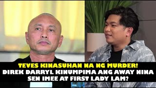 DARRYL YAP KINUMPIRMA ANG AWAY SA PAGITAN NINA SEN IMEE AT FL LAM TEVES KINASUHAN NA NG MURDER [upl. by Ynnob]