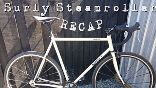 Surly Steamroller recap [upl. by Korie]