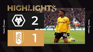 Wolves battle on for three huge points  Wolves 21 Fulham  Highlights [upl. by Tuneberg]