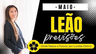 LEÃO MAIO ENERGIAS DISPONÍVEIS E PERSPECTIVAS  Previsão Mensal com Tarot [upl. by Etteneg]