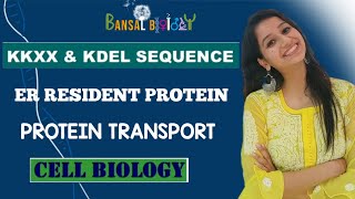 KDEL amp KKXX SequenceER RESIDENT PROTEINProtein TransportCOP I and COP II vesicleCell Biology [upl. by Whitby]