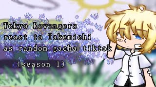 Tokyo revengers react to takemichi as random gacha tiktok 13 ships gacha nox  •🇷🇺🇺🇸• [upl. by Norris]