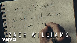 Zach Williams  The Struggle Official Lyric Video [upl. by Clemens3]