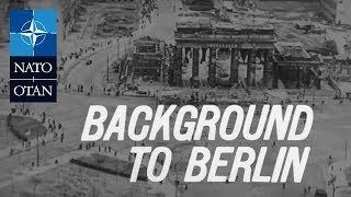 Background to Berlin  1962  NATO Documentary [upl. by Alimhaj]