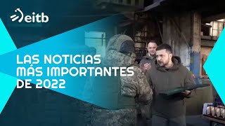 Las noticias más importantes de 2022 [upl. by Nawak]