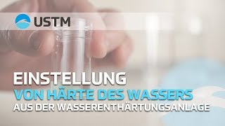 Einstellung von Härte des Wassers aus der Wasserenthärtungsanlage [upl. by Acinhoj]