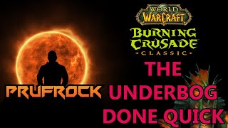 Underbog Normal amp Heroic Guide TBC Dungeon Guides Done Quick [upl. by Anialed]