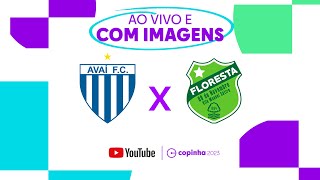 JOGO COMPLETO AVAÍSC X FLORESTACE  TERCEIRA FASE  COPINHA 2023 [upl. by Sible]