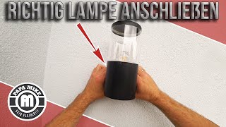 richtiger Anschluss einer Außenlampe  einzigartiges Tutorial [upl. by Hirai]