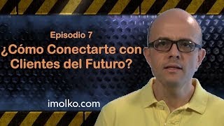 ¿Cómo Contactar con Clientes del Futuro [upl. by Aizahs]