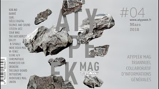 Atypeek Mag N°4  Magazine gratuit ☆☆☆☆☆ [upl. by Newnorb]