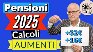 🔎 PENSIONI AUMENTI 2025 👉 PRIMI CALCOLI  PREVISIONI IMPORTI GENNAIO  16 [upl. by Nakeber]