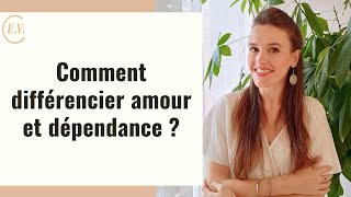 5 différences entre amour et dépendance affective [upl. by Yrrad]