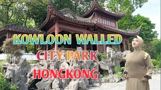 KOWLOON WALLED CITY PARK HONGKONG  LIBURAN SAMBIL BELAJAR [upl. by Eitsud]