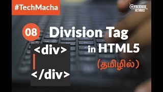 HTML5 Course  08 Division Tag in HTML5  TamilTutorial [upl. by Aeki452]