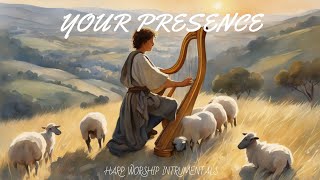 YOUR PRESENCE PROPHETIC HARP WARFARE INSTRUMENTAL  WORSHIP MEDITATION MUSIC  INTENSE HARP WORSHIP [upl. by Sirk956]