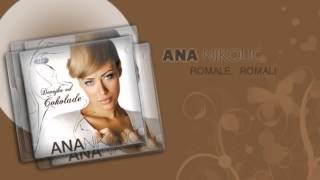 Ana Nikolic  Romale romali  Audio 2006 HD [upl. by Drucie]