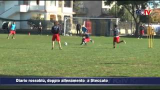 Diario rossoblù doppio allenamento a Steccato [upl. by Hanahsuar]