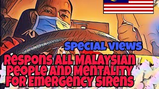 SPECIAL VIEWS Lets See Respons All MALAYSIAN People For Emergency Sirens Good Job MALAYSIA [upl. by Elissa780]