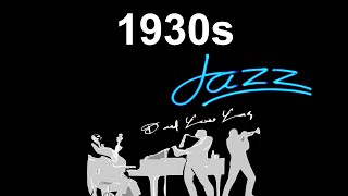 30s amp 30s Jazz  Best of 30s Jazz and JazzMusic in Jazz Music and 30s Jazz Playlist and 30s Jazz [upl. by Notpmah]