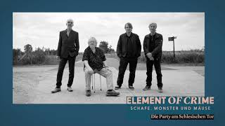 Element Of Crime  Die Party am Schlesischen Tor Lyric Video [upl. by Aric]