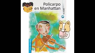 Audiolibro Policarpo en Manhattan Cap 7 [upl. by Hyozo259]