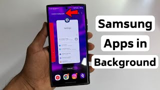 1 active in background samsung  Running apps not showing in recent apps [upl. by Creedon]