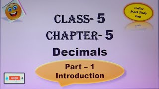 Class 5  Chapter5 Decimals  Introduction amp Properties of decimals  Part1  CBSE viral maths [upl. by Innes]