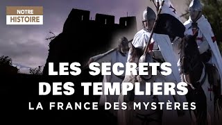 Les secrets des Templiers  La France des mystères  Documentaire complet  HD  MG [upl. by Suivatnom]