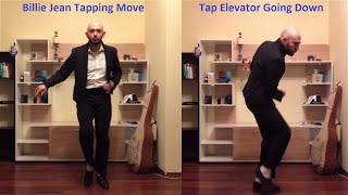 Michael Jackson dance tutorial  Billie Jean tapping moves and Tap Elevator Going Down [upl. by Yunick3]