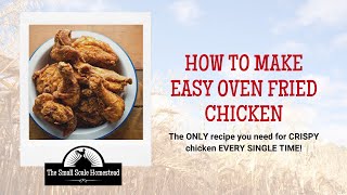 Oven Baked Fried Chicken Recipe [upl. by Eanel]