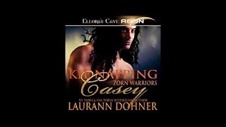 Kidnapping Casey Zorn Warriors Series Audiobook 2 [upl. by Dwaine258]