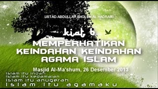 19 Kiat Meningkatkan Iman Seri 6 dan 7  26 Desember 2013 Ustad Abdullah Sholeh Al Hadrami [upl. by Ainesy]