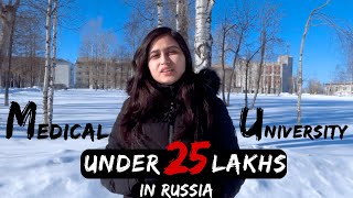 MEDICAL UNIVERSITY IN RUSSIA UNDER 25 LAKHS  MBBS IN RUSSIA [upl. by Nadaha936]