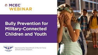 Bully Prevention for Military Connected Children and Youth [upl. by Orfurd]