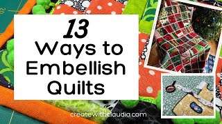 13 Ways to Embellish a Quilt [upl. by Eido]