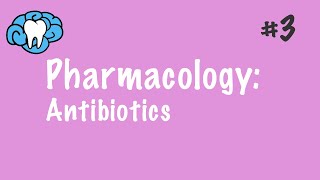 Pharmacology  Antibiotics  INBDE ADAT [upl. by Annovad476]