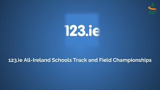 123ie AllIreland Schools Track and Field Championships  2023 [upl. by Legyn595]